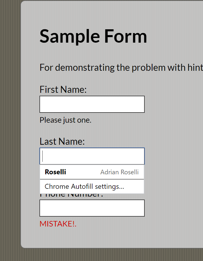 Screen shot from Chrome showing auto-complete on the second field.